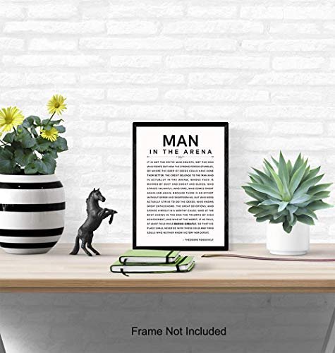 Man in the Arena Quote Poster - 8x10 Motivational Inspirational Teddy Roosevelt Daring Greatly Wall Art Decor - Unique Gift for Men, Boys, Teens, Entrepreneur - For Office, Living Room, Bedroom - Image 4