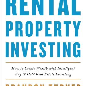 The Book on Rental Property Investing: How to Create Wealth With Intelligent Buy and Hold Real Estate Investing (BiggerPockets Rental Kit, 2) The Book on Rental Property Investing: How to Create Wealth With Intelligent Buy and Hold Real Estate Investing (BiggerPockets Rental Kit, 2)