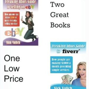 Freaking Idiots Guides 2 Book Bundle: How to Sell on eBay and Fiverr