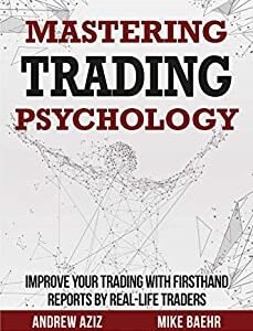 Mastering Trading Psychology Mastering Trading Psychology